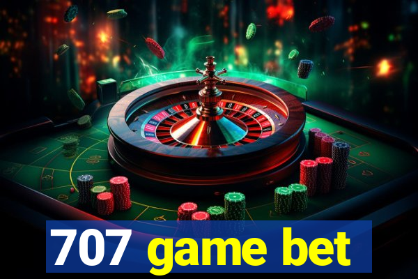 707 game bet